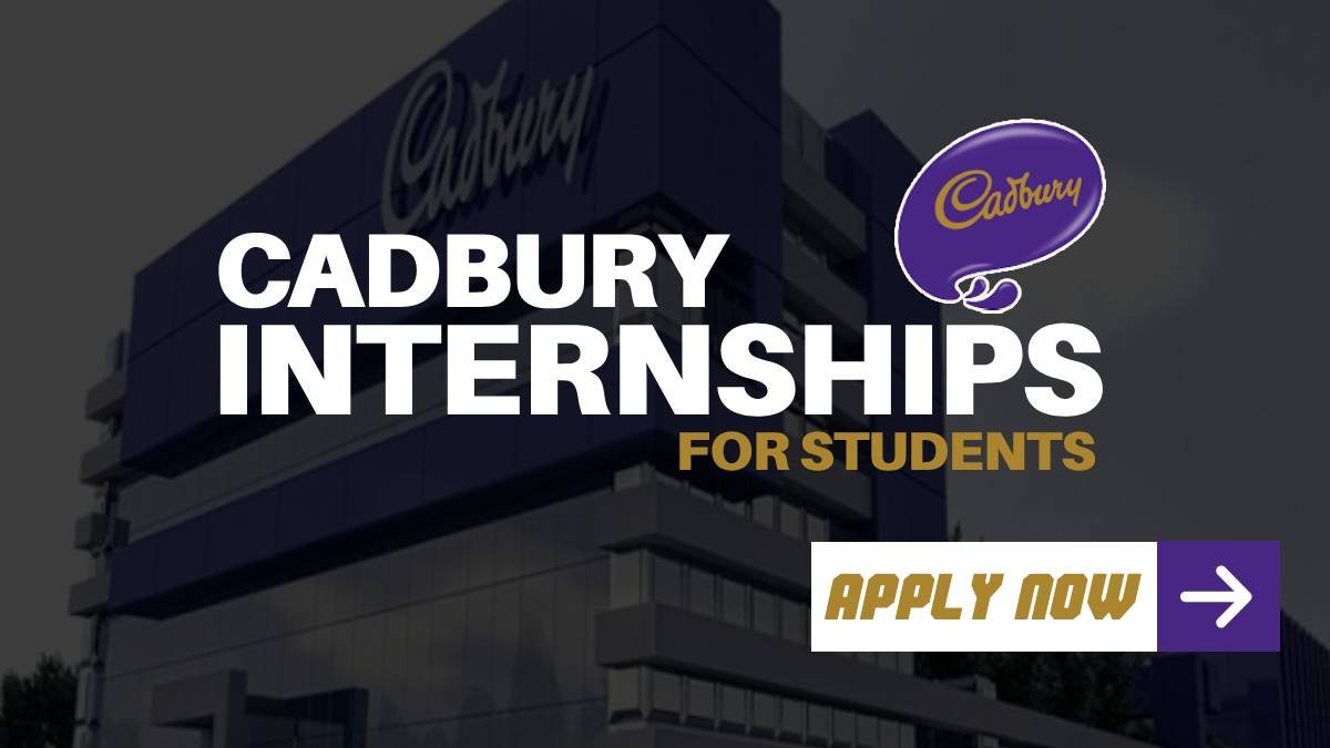 Cadbury Internships